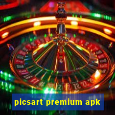 picsart premium apk